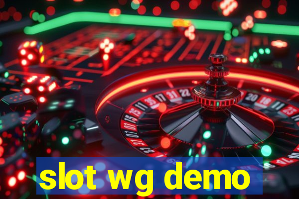 slot wg demo